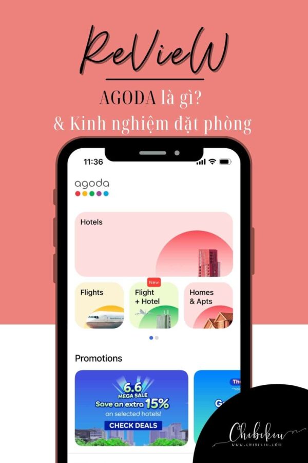 Review Agoda là gì? Kinh nghiệm đặt phòng trên Agoda Chibikiu